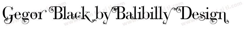 Gegor Black byBalibilly Design字体转换